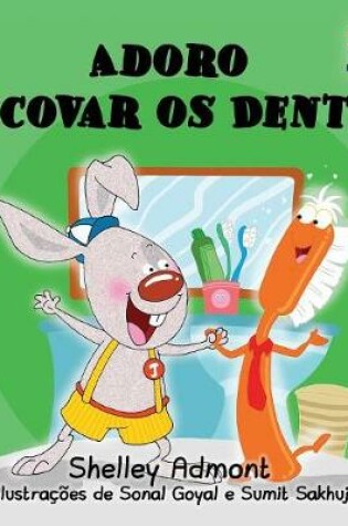 Cover of Adoro Escovar os Dentes