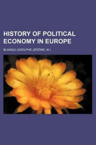 Cover of History of Political Economy in Europe