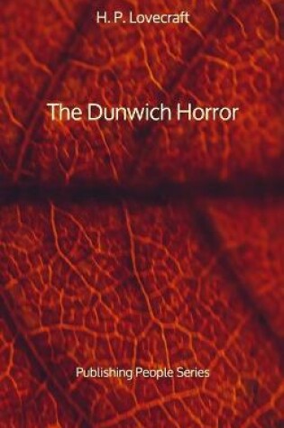 Cover of The Dunwich Horror - Publishing People Series