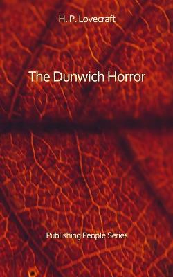 Book cover for The Dunwich Horror - Publishing People Series