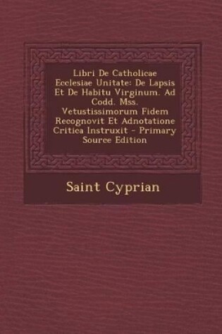 Cover of Libri de Catholicae Ecclesiae Unitate