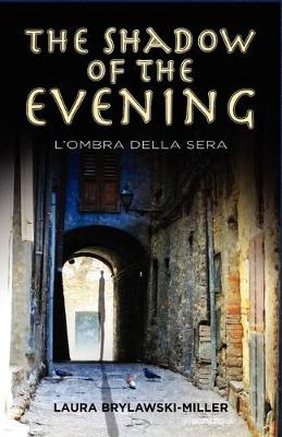 Book cover for The Shadow of the Evening