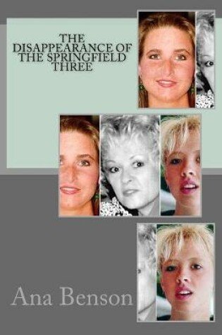 Cover of The Disappearance of the Springfield Three