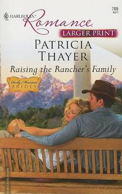 Cover of Raising the Rancher's Family