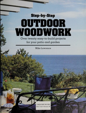 Book cover for Step by Step Outdoor Woodwork