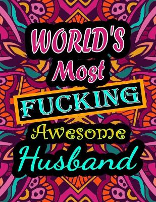 Book cover for World's Most Fucking Awesome husband