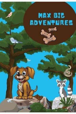 Cover of Max Big Adventures