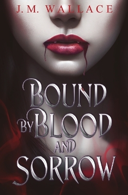 Book cover for Bound by Blood and Sorrow