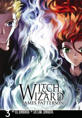 Book cover for Witch & Wizard: The Manga, Vol. 3