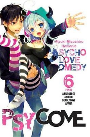 Cover of Psycome, Vol. 6 (light novel)