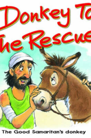 Cover of Donkey to the Rescue