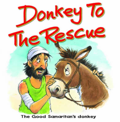 Book cover for Donkey to the Rescue