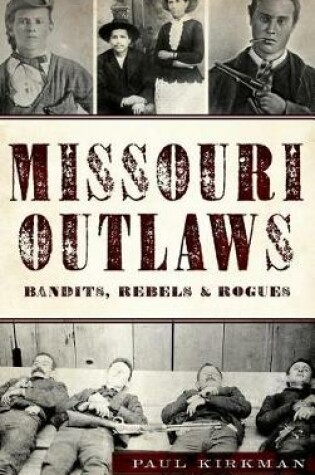 Cover of Missouri Outlaws