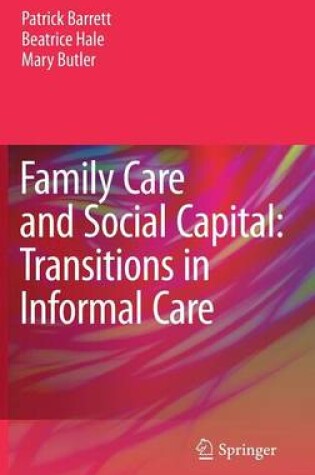 Cover of Family Care and Social Capital: Transitions in Informal Care