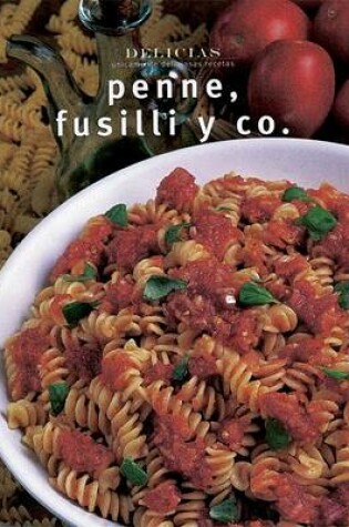 Cover of Penne, Fusilli y Co.