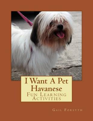 Book cover for I Want A Pet Havanese