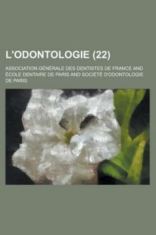 Cover of L'Odontologie (22 )