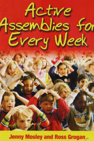 Cover of Active Assemblies for Every Week