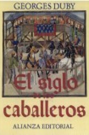 Cover of El Siglo de Los Caballeros