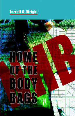 Book cover for Home of the Body Bags