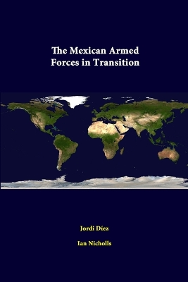 Book cover for The Mexican Armed Forces in Transition