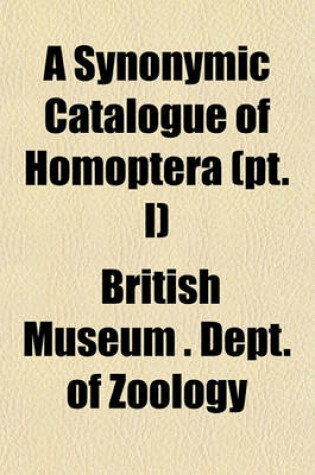 Cover of A Synonymic Catalogue of Homoptera (PT. I)