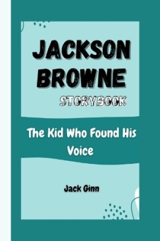 Cover of Jackson Browne Storybook