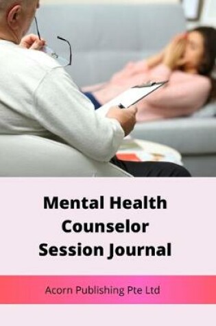 Cover of Mental Health Therapist Session Journal