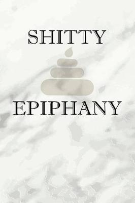 Book cover for Shitty Epiphany