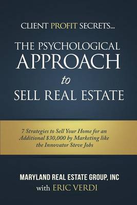 Book cover for The Psychological Approach to Sell Real Estate