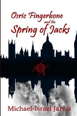 Book cover for Osric Fingerbone and the Spring of Jacks