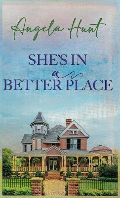 Book cover for She's In a Better Place