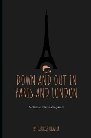 Cover of Down and Out In Paris and London