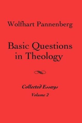 Cover of Basic Questions in Theology, Volume 2