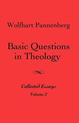 Book cover for Basic Questions in Theology, Volume 2