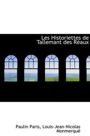 Cover of Les Historiettes de Tallemant Des R Aux