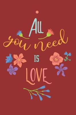 Book cover for All You Need Is Love