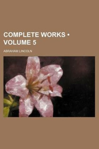 Cover of Complete Works (Volume 5 )