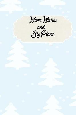 Book cover for Warm Wishes and Big Plans