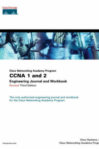 Cover of CCNA 1 and 2 Engineering Journal and Workbook, Revised (Cisco Networking Academy Program)