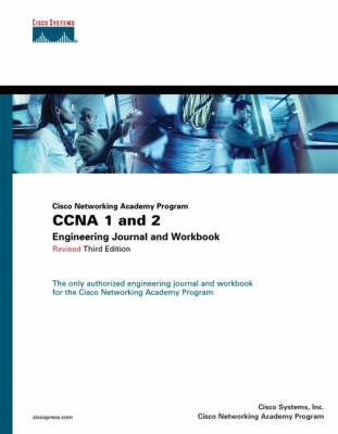 Book cover for CCNA 1 and 2 Engineering Journal and Workbook, Revised (Cisco Networking Academy Program)