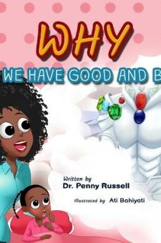 Cover of Why do we have Good and Bad?