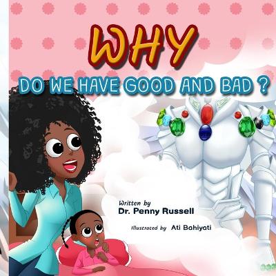 Book cover for Why do we have Good and Bad?