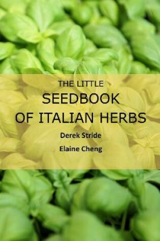 Cover of The Little Seedbook of Italian Herbs