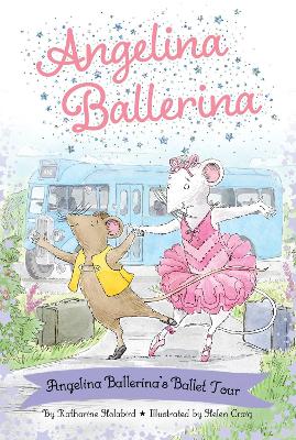 Book cover for Angelina Ballerina's Ballet Tour
