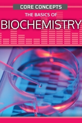 Cover of The Basics of Biochemistry