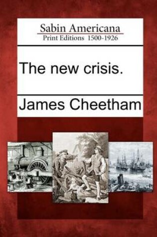 Cover of The New Crisis.