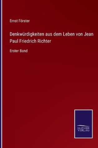 Cover of Denkwürdigkeiten aus dem Leben von Jean Paul Friedrich Richter