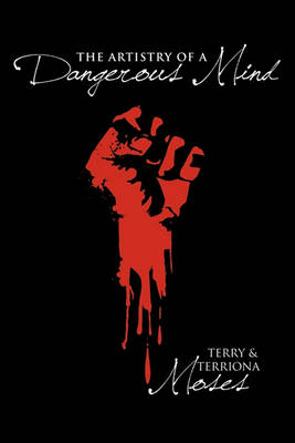 Book cover for The Artistry of a Dangerous Mind