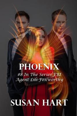 Book cover for Phoenix: #8 in the Series FBI Agent Lili Foxworthy